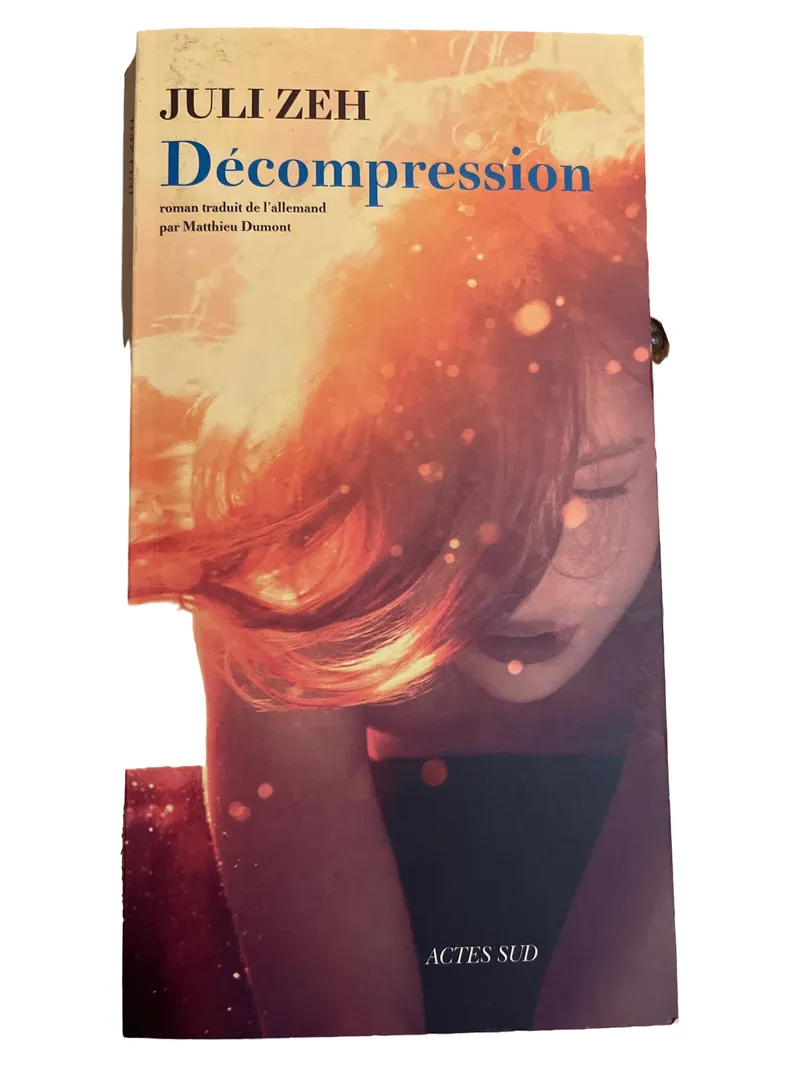 Juli Zeh Décompression Roman Psychothriller Französisch Actes Sud Taschenbuch 1