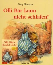 Olli Bär kann nicht schlafen! Tony Kenyon Kinderbuch Golden-Ton