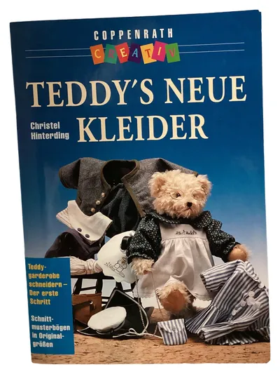 Teddy's Neue Kleider Christel Hinterding Schnittmuster Teddykleidung Nähen