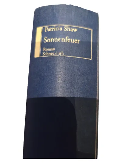 Sonnenfeuer Patricia Shaw Historischer Roman Kolonialismus Australien 19. Jh.