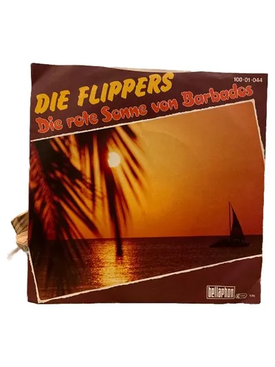 Die Flippers Die rote Sonne von Barbados 7" Vinyl Single Schlager Bellaphon