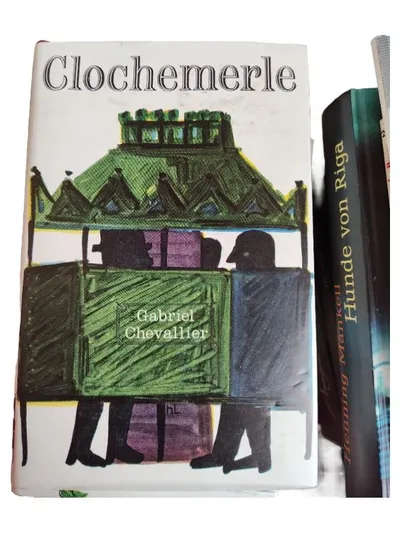 Clochemerle - Gabriel Chevallier - Gesellschaftsroman Buch Roman