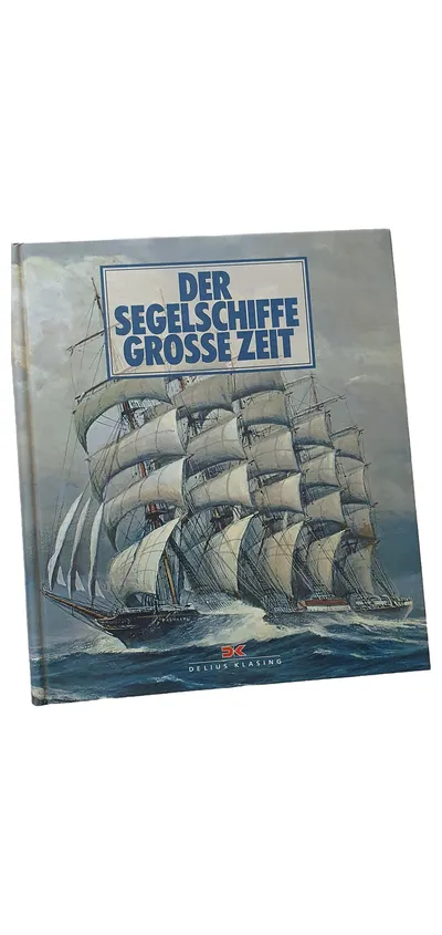 Frank Howard Segelschiffe Große Zeit Bildband Hardcover Deutsch Delius Klasing