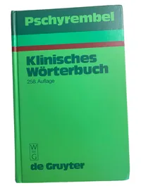 Pschyrembel Klinisches Wörterbuch 258. Auflage de Gruyter Medizin 1