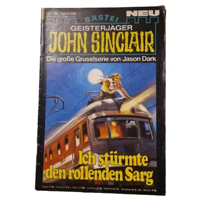 John Sinclair Band 259 Ich stürmte den rollenden Sarg Heftroman Horror