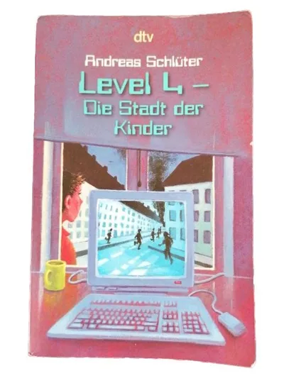 Andreas Schlüter Level 4 Die Stadt der Kinder Jugendbuch dtv Taschenbuch