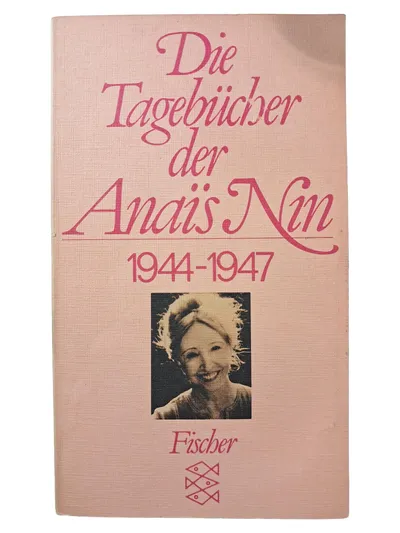 Fischer Tagebuch Die Tagebücher der Anaïs Nin 1944-1947 Rosa Klassisch