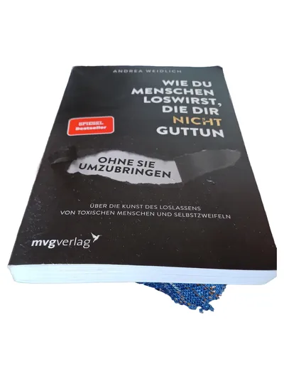 Wie du Menschen loswirst Ohne sie umzubringen Andrea Weidlich Ratgeber