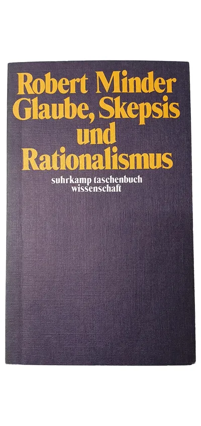 Glaube Skepsis Rationalismus Robert Minder Suhrkamp Taschenbuch Philosophie