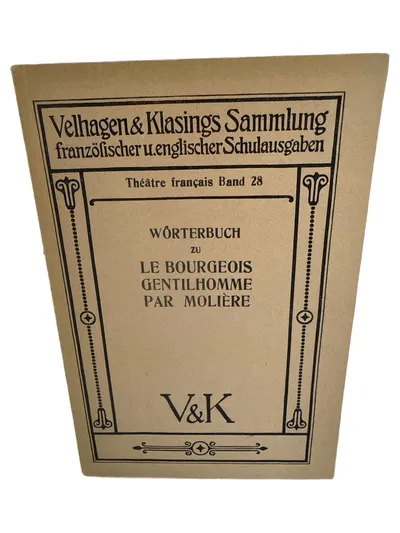 Molière Le Bourgeois Gentilhomme Wörterbuch Französisch Deutsch Taschenbuch