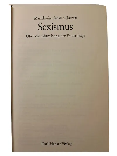Sexismus Über die Abtreibung der Frauenfrage Marielouise Janssen-Jurreit Buch
