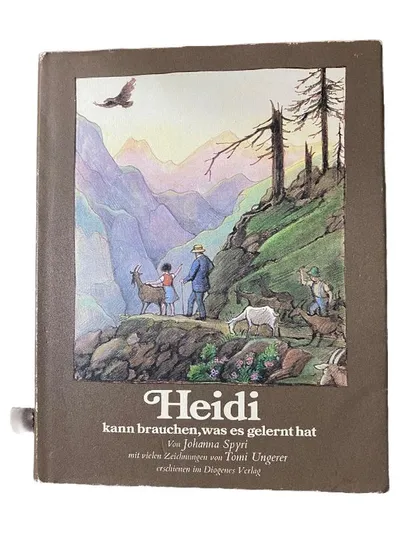 Heidi kann brauchen was es gelernt hat Johanna Spyri Diogenes Verlag Kinderbuch