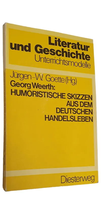 Georg Weerth Humoristische Skizzen Deutsches Handelsleben Unterrichtsmodelle