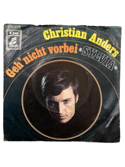 Christian Anders - Geh' nicht vorbei / Sylvia - 7" Single Vinyl EMI Columbia