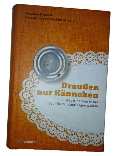 Draußen nur Kännchen Gesellschaftsroman Susanne Frank Hardcover