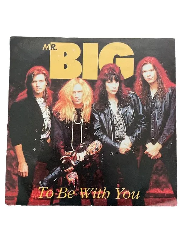 Mr. Big To Be With You 7" Vinyl Single 1991 Rock Ballade Atlantic 1