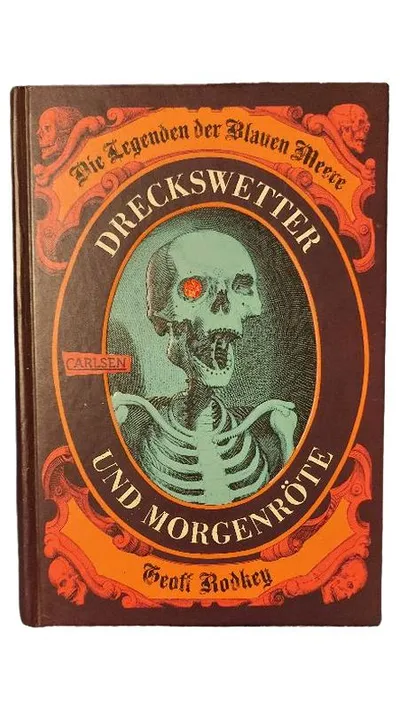Die Legenden der Blauen Meere Dreckswetter und Morgenröte Geoff Rodkey