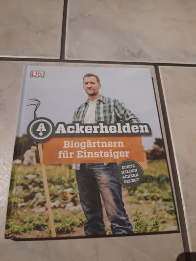 DK Ackerhelden Biogärtnern für Einsteiger Hobbybuch Gartenarbeit Pflanzen Bio