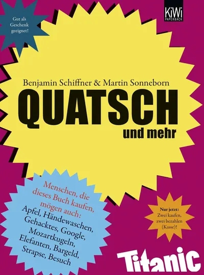 Quatsch und mehr: Lustige Kurzgeschichten Parodien KiWi Taschenbuch