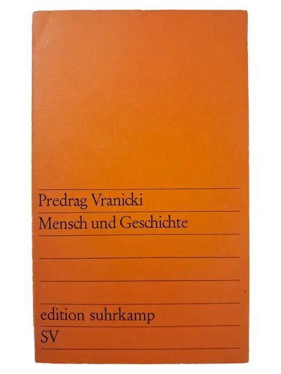 Mensch & Geschichte Vranicki Sozialphilosophie Suhrkamp Taschenbuch Deutsch