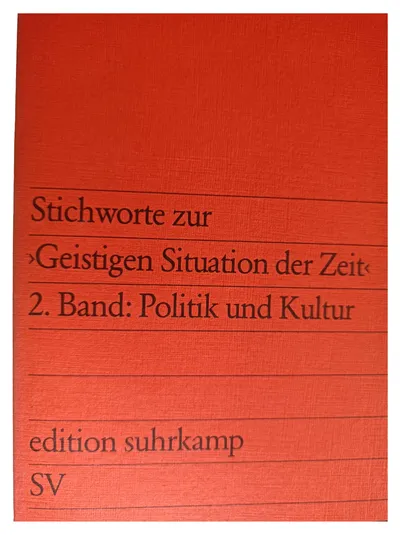 Suhrkamp Stichworte Geistige Situation Zeit Politik Geschichte Buch