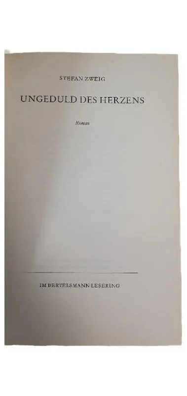 Stefan Zweig Ungeduld des Herzens Roman Bertelsmann Lesering Gesellschaftsroman