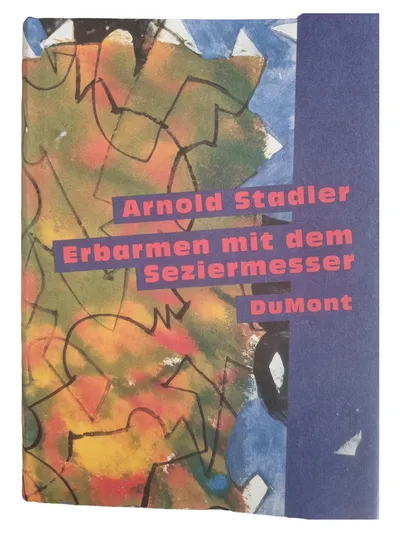 Arnold Stadler Erbarmen mit dem Seziermesser DuMont Buch Roman