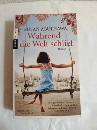 Susan Abulhawa Während die Welt schlief Roman Taschenbuch Deutsch Diana Verlag