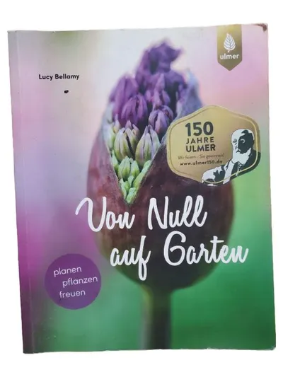 Lucy Bellamy Gartenbuch für Anfänger: Planen & Pflanzen Ratgeber