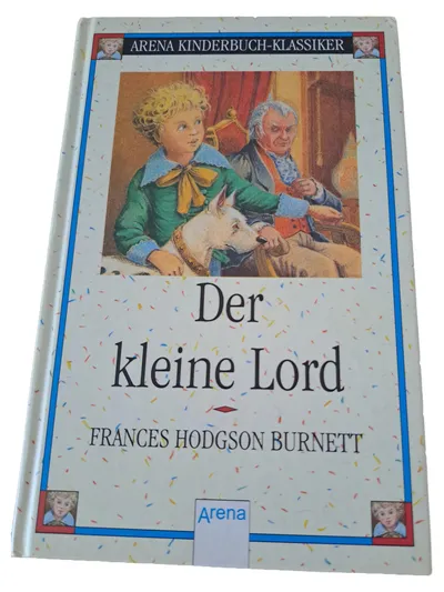 Der kleine Lord Frances Hodgson Burnett Arena Kinderbuch Klassiker