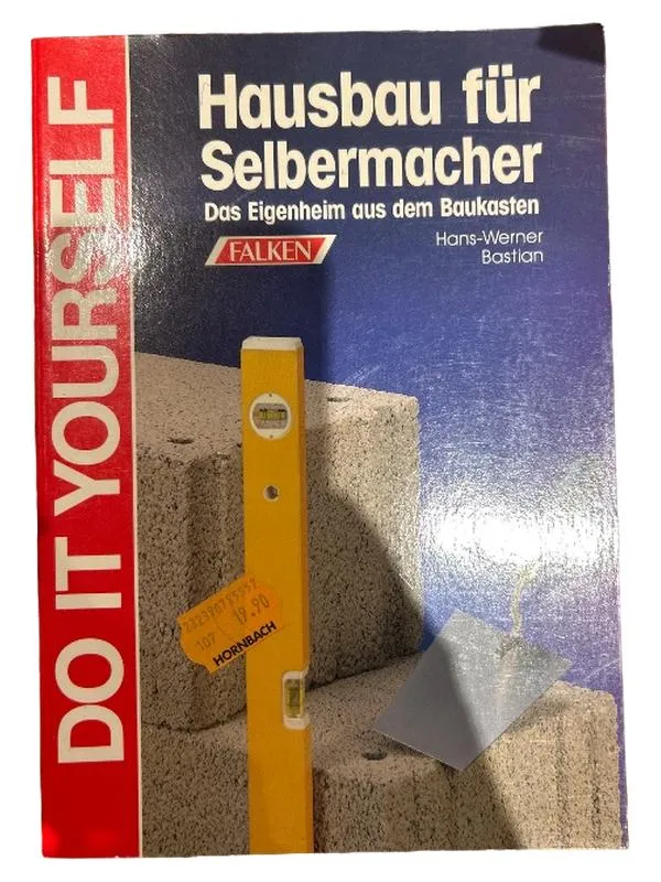 Hausbau für Selbermacher Hans-Werner Bastian Falken Hobbybuch Eigenheim 1