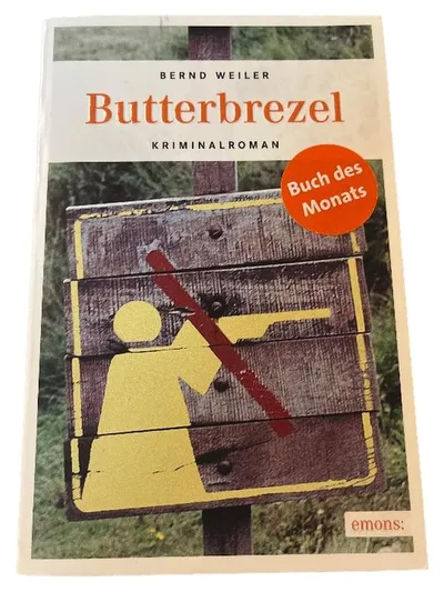 Butterbrezel Bernd Weiler Kriminalroman Emons Verlag Buch des Monats