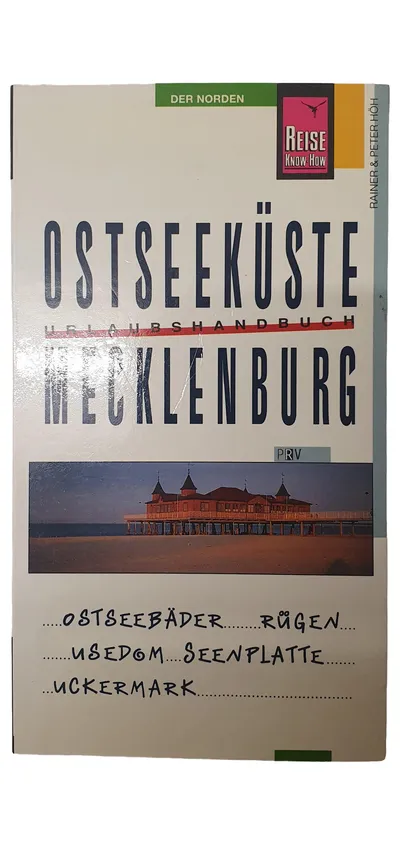 Reiseführer Ostseeküste Mecklenburg Rügen Usedom Höh Reise Know-How