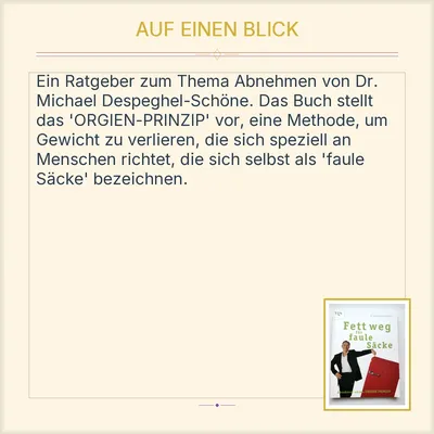 Fett weg für faule Säcke - Abnehmen Ratgeber Dr. Michael Despeghel-Schöne