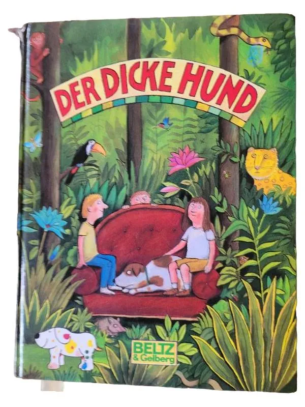 Der dicke Hund Kinderbuch Beltz & Gelberg Bilderbuch Kinder 1