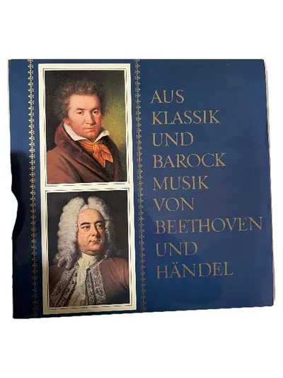 Aus Klassik und Barock Musik von Beethoven und Händel Vinyl LP