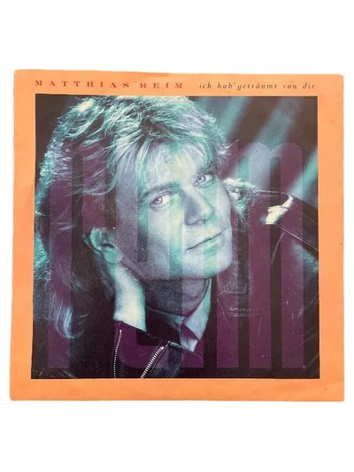 Matthias Reim Ich hab geträumt von dir 7" Vinyl Single Polydor Schlager