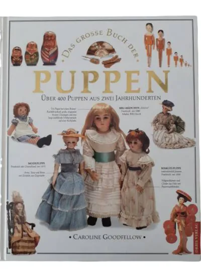 Das grosse Buch der Puppen Caroline Goodfellow Vintage Mehrfarbig