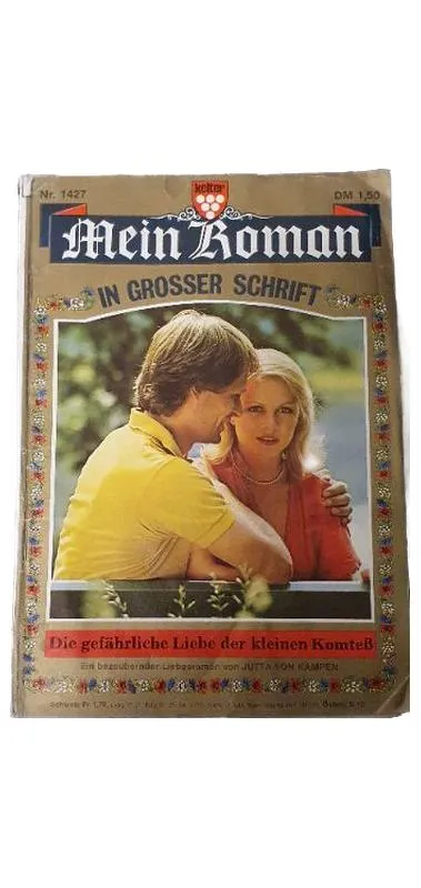 Jutta von Kampen Die gefährliche Liebe der kleinen Komteß Liebesroman Kelter