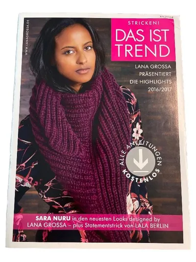 Lana Grossa Das ist Trend Zeitschrift Stricken Anleitungen Mode 2016/2017