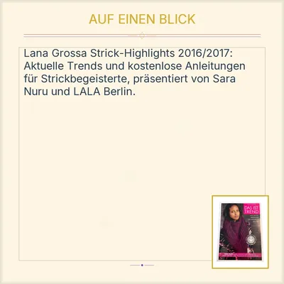 Lana Grossa Das ist Trend Zeitschrift Stricken Anleitungen Mode 2016/2017