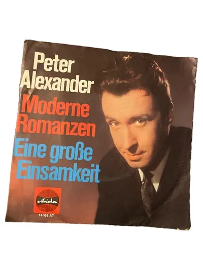Peter Alexander – Moderne Romanzen / Eine große Einsamkeit Vinyl Single Ariola