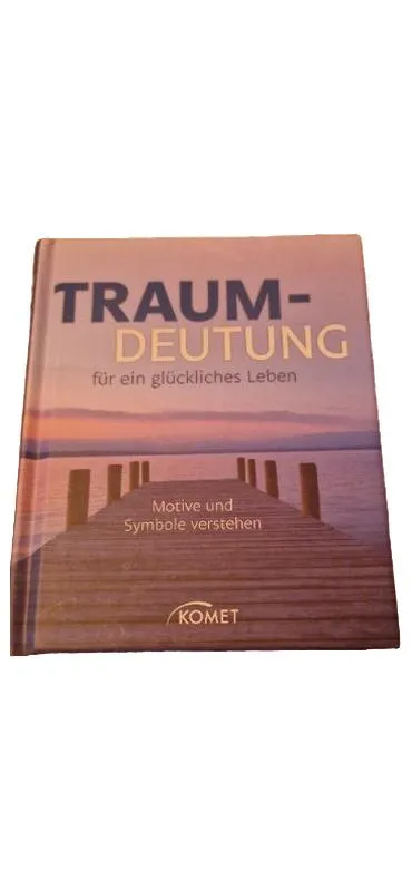 Traumdeutung für ein glückliches Leben Komet Motive Symbole verstehen Buch