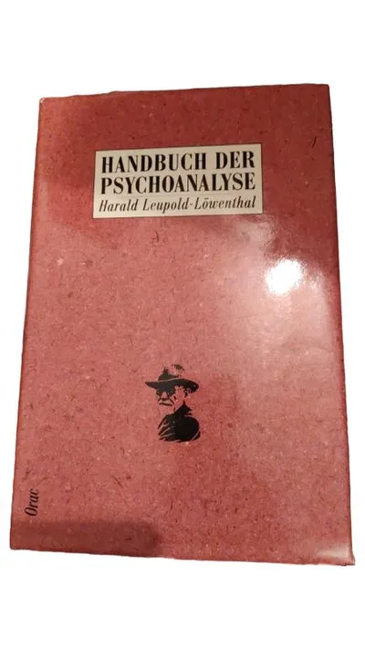 Handbuch der Psychoanalyse Harald Leupold-Löwenthal Orac Fachbuch