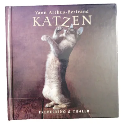 Katzen Bildband Yann Arthus-Bertrand Frederking & Thaler Fotografie