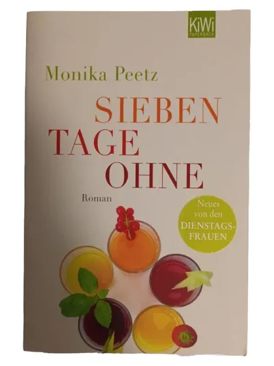 Monika Peetz Gesellschaftsroman Bestseller Frauen Gesellschaft Integration Buch