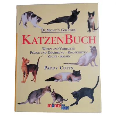 DuMonts Grosses Katzenbuch Paddy Cutts Pflege Ernährung Zucht Rassen