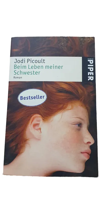 Jodi Picoult Beim Leben meiner Schwester Roman Piper Bestseller