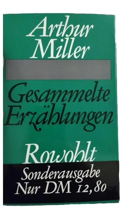 Arthur Miller Gesammelte Erzählungen Rowohlt Sonderausgabe Kurzgeschichten