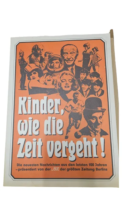 Kinder wie die Zeit vergeht! BZ Berlin 100 Jahre Geschichte Sachbuch